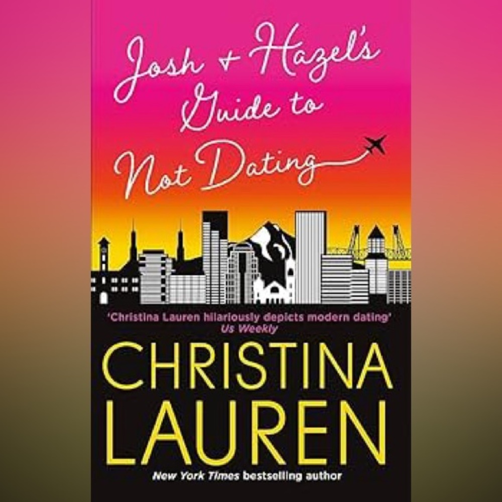 Christina Lauren book - Josh + Hazel's guide to not‎ dating Brand new book